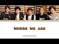 Lagu One Direction - Where We Are (Color Coded Lyrics) (Unreleased)