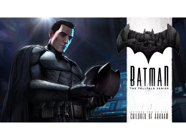 Batman - The Telltale Series, Episode Two: Children of Arkham