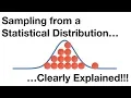 Sampling from a Distribution Clearly Explained