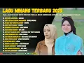 Lagu Lagu Minang Terbaru 2025 - Full Album Slow Rock Minang Viral \u0026 Enak Didengar | Kompilasi Lagu Minang
