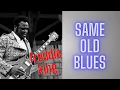 Freddie King - Same Old Blues - Backing Track in D