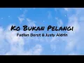 Download Lagu Lalu tiba waktunya ko bilang su tra bisa - Ko Bukan Pelangi|Fadlan Borut \u0026 Justy Aldrin Lagu Timur