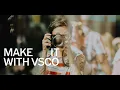 Make It With VSCO