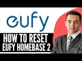 How To Reset Eufy HomeBase 2 2026 Step By Step