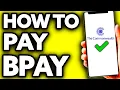 How To Pay Bpay Commonwealth Quick and Easy