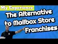 Discover The Alternative to Mailbox Store Franchises - Mega Store Builders Owner Testimonial