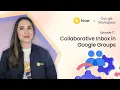 Hiver Collaborative Inbox in Google Groups A Complete Walkthrough Google Workspace
