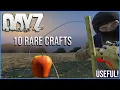 10 RARE CRAFTS that DayZ Player NEED to Know