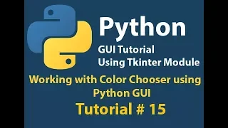 Python GUI How to create Color Picker in Python Using Tkinter Tutorial 15