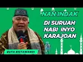 Nan indak di suruah nabi nan bakarajoan, Buya Ristawardi Ceramah agama bahasa Minang 