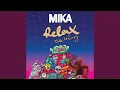 Download Lagu Relax, Take It Easy (New Radio Edit)