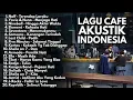 Download Lagu TOP Lagu Caffe INDONESIA | Akustik Terbaru 2025