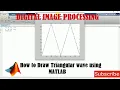 How to Draw Triangular wave using MATLAB