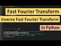 Fast Fourier Transform and Inverse Fast Fourier Transform in Python