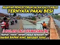 Download Lagu KALI GABUS TERKINI UPDATE SORE RABU 25-06-2025 , PENGECORAN DUA TITIK SIAP DIKERJAKAN , INI HASILNYA