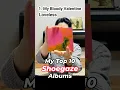 Lagu My Top 10 Shoegaze Albums #vinyl