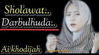 Download Lirik lagu Darbulhuda | cover Ai Khodijah MP3