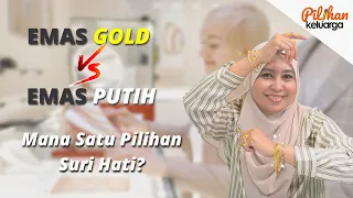 Download Emas Gold vs Emas Putih Mana Satu Pilihan Suri MP3