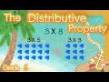 The Distributive Property of Multiplication