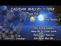 Download Lagu Qasidah Maluku Utara Sedih (Papa Ee) Cover Song Amirudin I Somadayo