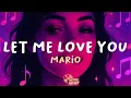 Download Lagu Mario - Let Me Love You (Lyrics)