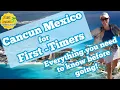 Cancun Mexico for First Timers Everything you need to know before going to Cancun Mexico