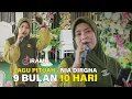 Nia Dirgha - Sembilan Bulan Sepuluh Hari Di Dalam Perut Ibu Lagu Pituah Versi Irama Dopang