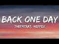 Download Lagu TheFatRat \u0026 NEFFEX - Back One Day (Outro Song) (Lyrics)