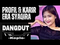 Download Lagu PROFIL DAN BIODATA ERA SYAQIRA TERLENGKAP UMUR DAN AGAMA