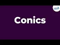 What are Conic Sections Don t Memorise