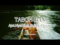 Download Lagu Taboh Iban | Ajat Nyambut Bujang Berani