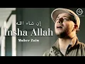 Lagu Maher Zain - Insha Allah | Lyrics Video