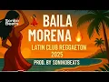 Lagu 🔥💃 Baila Morena – Latin Club Reggaeton 2025 | Prod. by SonikoBeats