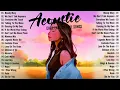 Download Lagu Hot Chill Love Songs 2025 🎈 Relaxing Acoustic Love Songs 2025 Cover 🎈 New Acoustic Music Hits 2025