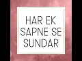Har Ek Sapne Se Sundar