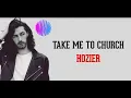 Download Lagu Hozier - Take Me To Church (Lirik Terjemahan)
