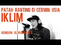 Download Lagu PATAH RANTING DI CERMIN USIA - IKLIM (cover+ lirik) by Bembenk De rubianto's
