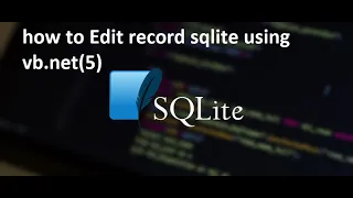 How to Edit Record Into SQLite Database Using VB net 5