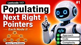 LeetCode 117 Populating Next Right Pointers in Each Node II Queue BFS Explained CheatCode