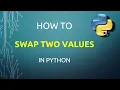 How to swap two values in Python