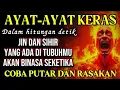 Lagu AYAT KERAS - Ruqyah pengusir jin dalam tubuh,Ayat-ayat ,Alquran pengusir setan dan jin