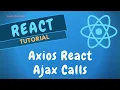 34 Ajax API Calls in the ReactJS Install Axios Library in the React Application for HTTP Calls