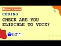 Check the condition Are you eligible to vote Makecode Coding Block Coding Python