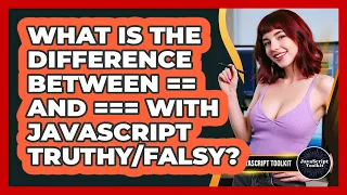 What Is The Difference Between And With JavaScript - JavaScript Toolkit