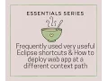 Essentials Series My favourite basic but useful Eclipse shortcuts