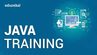 Java Training Java Tutorial for Beginners Java Programming Java Certification Edureka