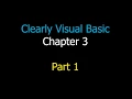 Clearly Visual Basic Chapter 03 - Part 1
