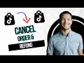 How To Cancel Order and Get a Refund on TikTok Shop Best Method