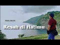 Download Lagu AnggaWan - Resah Di hatimu ( video lirik )