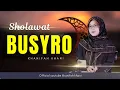 Download Lagu SHOLAWAT BUSYRO (Hadroh) | Khanifah Khani